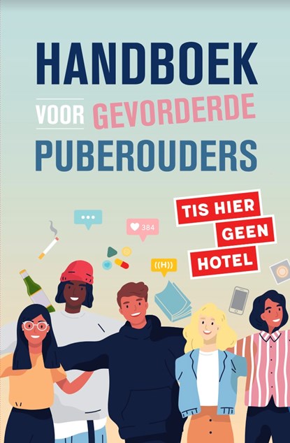 Handboek voor gevorderde puberouders, Martine de Vente ; Saskia Smith - Ebook - 9789083095073