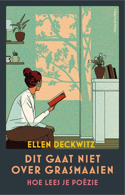 Dit gaat niet over grasmaaien, Ellen Deckwitz - Ebook - 9789083095325