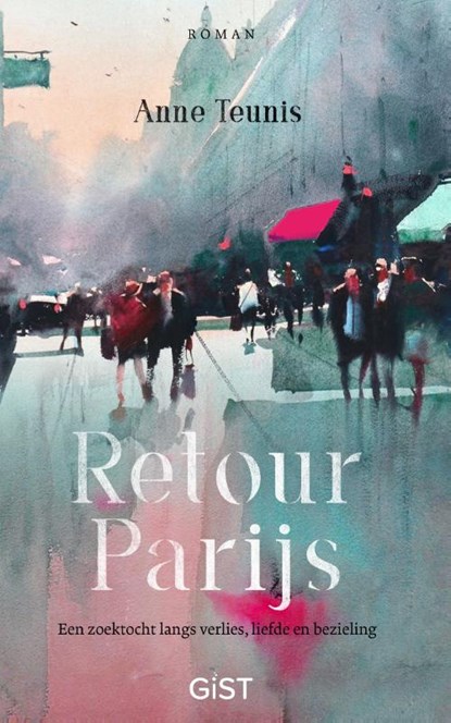 Retour Parijs, Anne Teunis - Paperback - 9789083096124