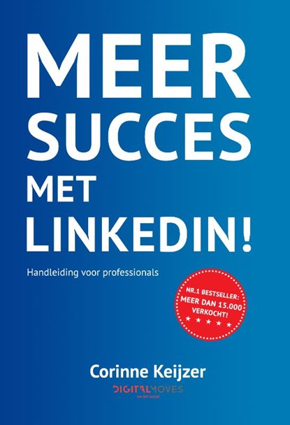 Meer succes met LinkedIn!, Corinne Keijzer - Paperback - 9789083096810