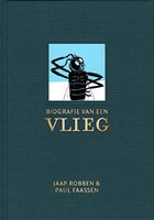 Biografie van een vlieg | Jaap Robben | 