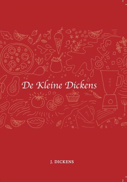 de kleine Dickens, J. Dickens - Paperback - 9789083101408