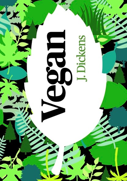 Vegan, J. Dickens - Gebonden - 9789083101446