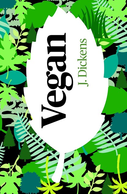 Vegan, J. Dickens - Ebook - 9789083101453
