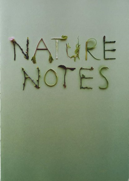 Nature Notes, Chantal van der Erve ; Rob Groenen - Paperback - 9789083103518