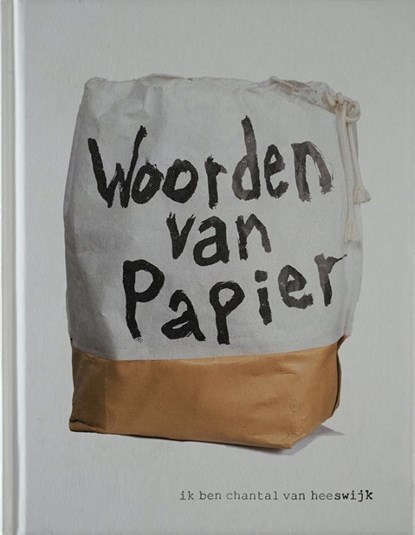 Woorden van papier, Chantal van Heeswijk - Gebonden - 9789083103587