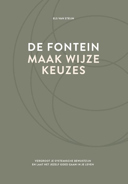 De fontein, maak wijze keuzes, Els van Steijn - Gebonden - 9789083104140