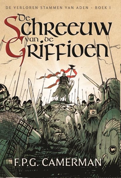 De Schreeuw van de Griffioen, F.P.G. Camerman - Paperback - 9789083104911