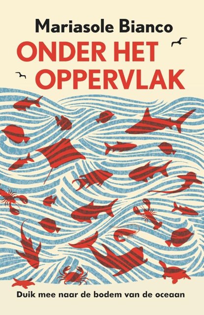 Onder het oppervlak, Mariasole Bianco - Paperback - 9789083106533