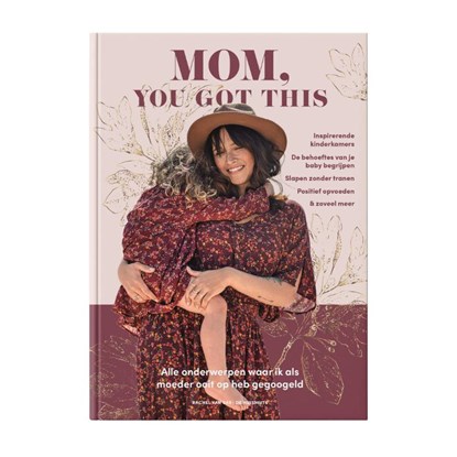 Mom, You Got This, Rachel Van Sas - Gebonden - 9789083107707