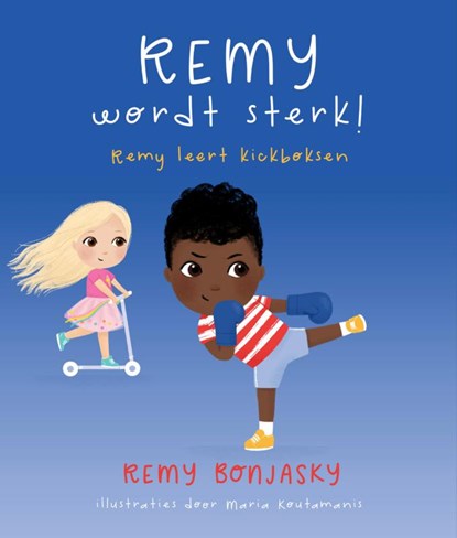 Remy wordt sterk, Remy Bonjasky - Gebonden - 9789083107790
