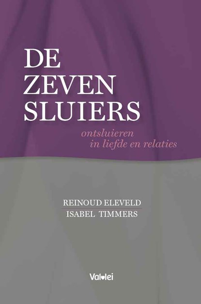De Zeven Sluiers, Isabel Timmers ; Reinoud Eleveld - Ebook - 9789083111933