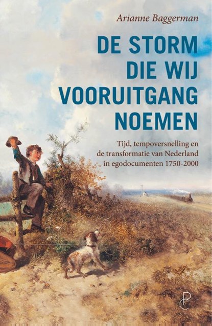 De storm die wij vooruitgang noemen, Arianne Baggerman - Gebonden - 9789083113685
