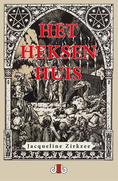 Het Heksenhuis, Jacqueline Zirkzee - Paperback - 9789083114514