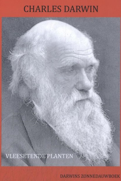 Vleesetende planten, Charles Darwin - Gebonden - 9789083115061