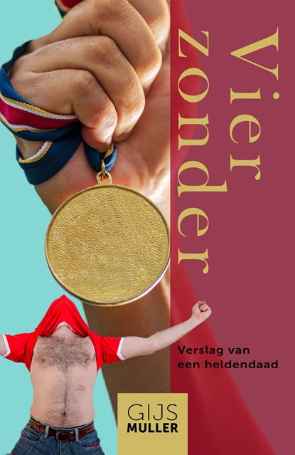 Vier zonder, Gijs Muller - Ebook - 9789083115856