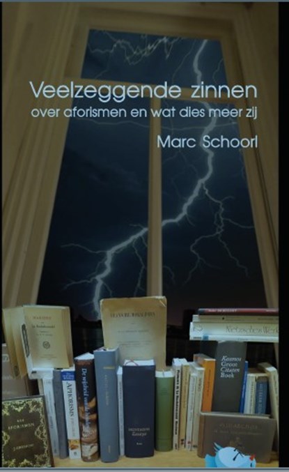 Veelzeggende zinnen, Marc Schoorl - Paperback - 9789083116815