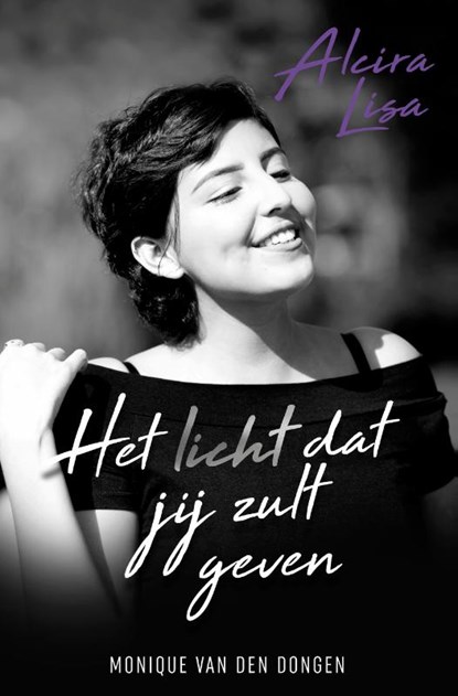 Het licht dat jij zult geven, Monique van den Dongen - Paperback - 9789083117362