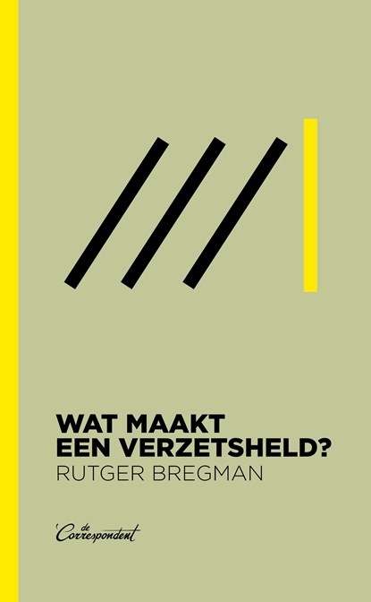 Wat maakt een verzetsheld?, Rutger Bregman - Ebook - 9789083117652