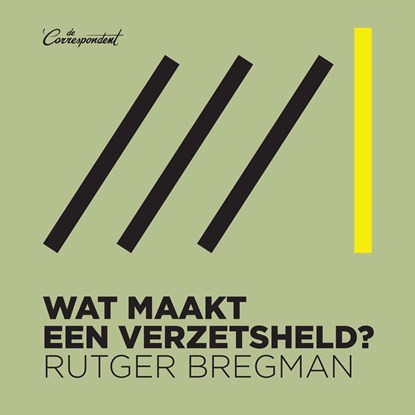 Wat maakt een verzetsheld?, Rutger Bregman - Luisterboek MP3 - 9789083117669