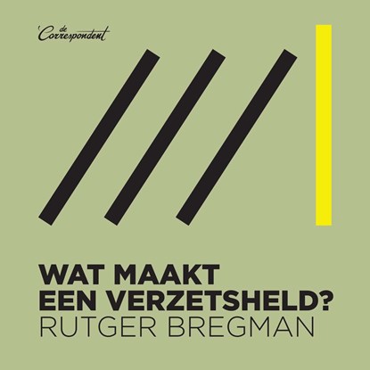 Wat maakt een verzetsheld?, Rutger Bregman - Luisterboek MP3 - 9789083117669