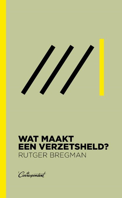 Wat maakt een verzetsheld?, Rutger Bregman - Overig - 9789083117676