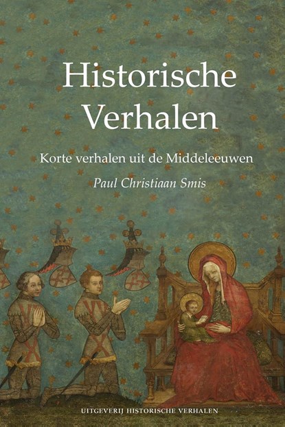 Korte verhalen uit de Middeleeuwen, Paul Christiaan Smis - Ebook - 9789083117744