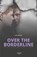 Over the borderline, Anika Rooke - Paperback - 9789083118932