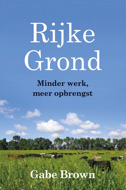 Rijke Grond, Gabe Brown - Ebook EPUB - 9789083121918