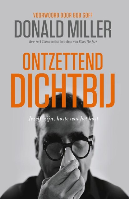 Ontzettend dichtbij, Donald Miller - Paperback - 9789083121970