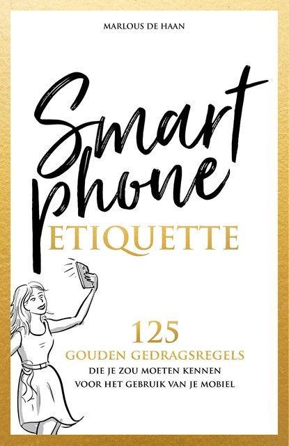 Smartphone Etiquette, Marlous de Haan - Ebook - 9789083123837