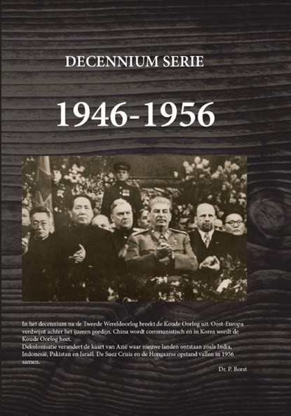 1946-1956 Begin van de Koude Oorlog, Piet Borst - Gebonden - 9789083125329