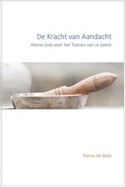 De Kracht van Aandacht | Ramo de Boer | 