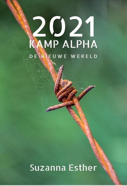 2021 Kamp Alpha, Suzanna Esther - Paperback - 9789083127606