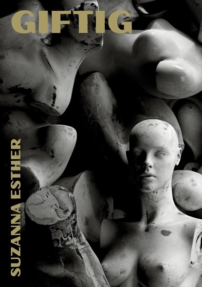 Giftig, Suzanna Esther - Ebook - 9789083127637