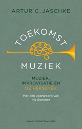 Toekomstmuziek - Artur C Jaschke - 9789083131672