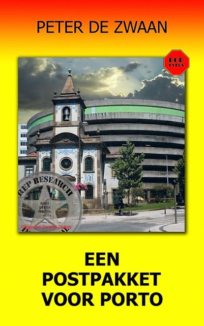 Een postpakket voor Porto, Peter de Zwaan - Paperback - 9789083132556