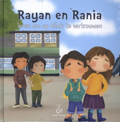 Rayan en Rania leren om op Allah te vertrouwen, Bint Mohammed - Gebonden - 9789083135892