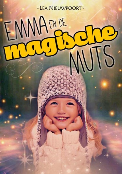 Emma en de magische muts, Lea Nieuwpoort - Paperback - 9789083138756