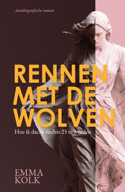 Rennen met de wolven, Emma Kolk - Paperback - 9789083140384