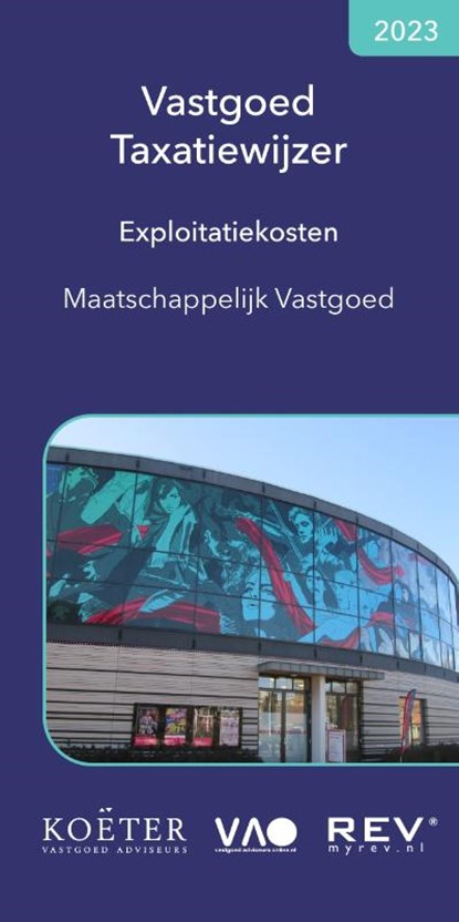 Vastgoed taxatiewijzer maatschappelijk vastgoed 2023, Koeter Vastgoed Adviseurs - Paperback - 9789083141398