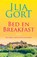 Bed en Breakfast, Ilja Gort - Paperback - 9789083141480