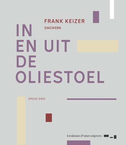 In en uit de oliestoel, Frank Keizer - Paperback - 9789083145334