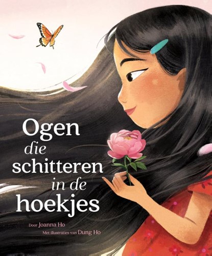 Ogen die schitteren in de hoekjes, Joanna Ho - Gebonden - 9789083145587