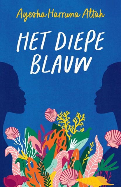 Het diepe blauw, Ayesha Harruna Attah - Paperback - 9789083146829