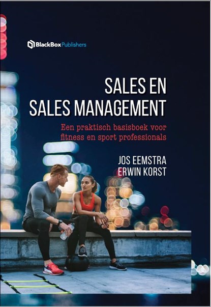 Sales en sales management, Jos Eemstra ; Erwin Korst - Gebonden - 9789083149417