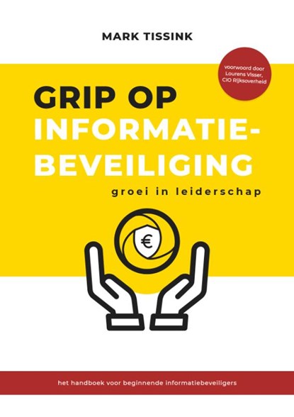 Grip op informatiebeveiliging, Mark Tissink - Paperback - 9789083152905