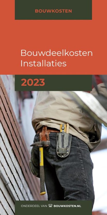 Bouwdeelkosten Installaties 2023, IGG bouweconomie BV - Paperback - 9789083155388