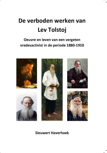 De verboden werken van Lev Tolstoj, Sieuwert Haverhoek - Paperback - 9789083156446