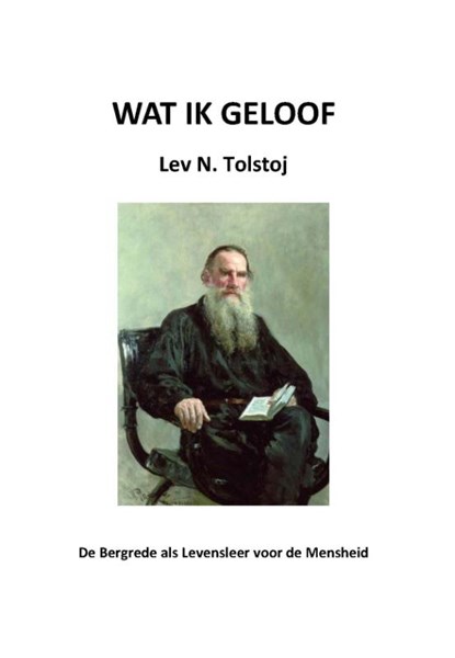 Wat ik geloof, Lev N. Tolstoj - Paperback - 9789083156453